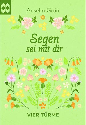 Cover for Anselm Grün · Segen sei mit dir (Book) (2024)