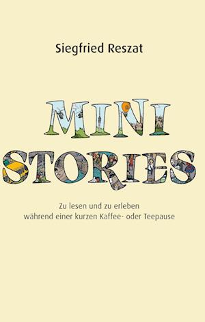 Cover for Siegfried Reszat · Mini Stories (Hardcover Book) (2016)