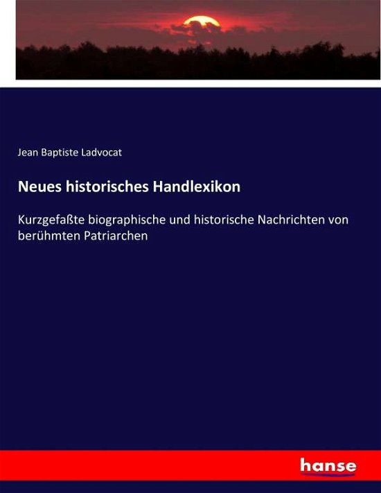 Cover for Ladvocat · Neues historisches Handlexikon (Book) (2016)