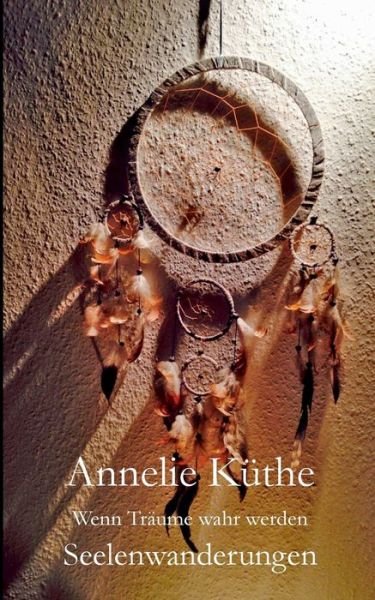 Cover for Küthe · Wenn Träume wahr werden (Book) (2017)