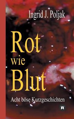 Cover for Poljak · Rot wie Blut (Book) (2019)