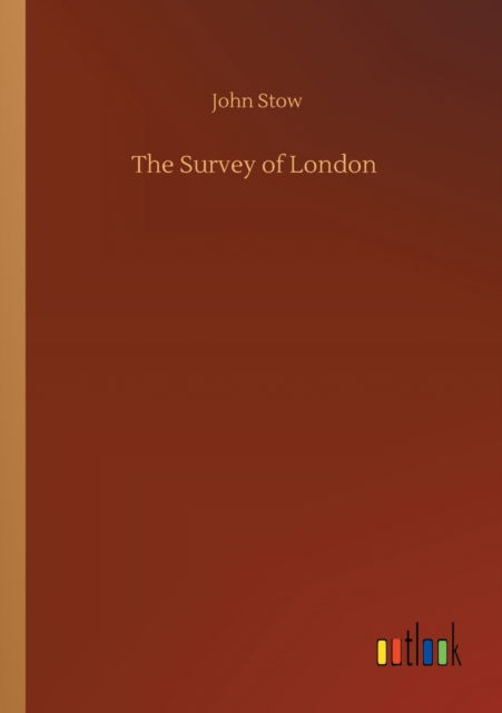 Cover for John Stow · The Survey of London (Paperback Book) (2020)