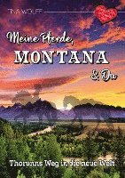 Cover for Tina Wolff · Meine Pferde, Montana und Du (Paperback Book) (2021)