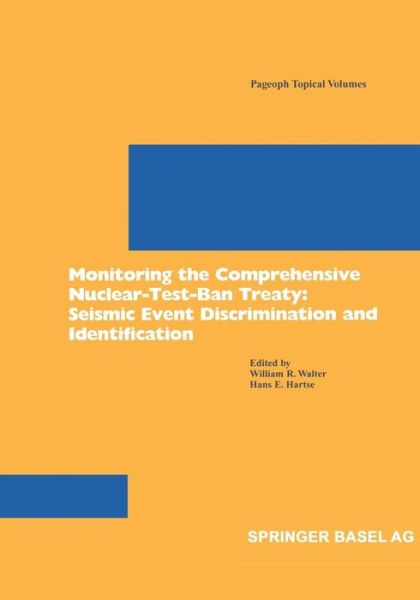 Cover for W R Walter · Monitoring the Comprehensive Nuclear-Test-Ban Treaty: Seismic Event Discrimination and Identification - Pageoph Topical Volumes (Paperback Book) [2002 edition] (2002)