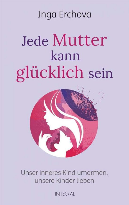 Cover for Erchova · Jede Mutter kann glücklich sein (Bok)