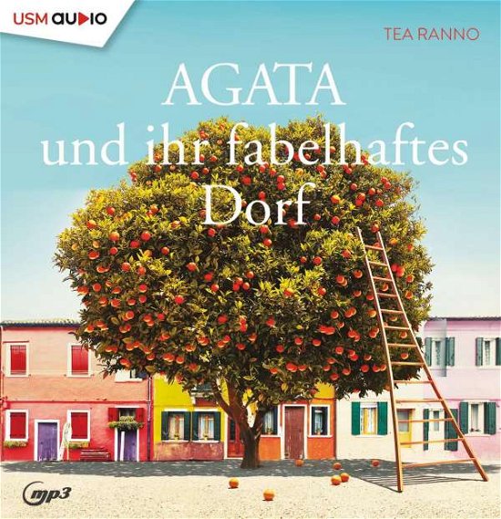 Cover for Tea Ranno · Agata Und Ihr Fabelhaftes Dorf (Teil 1) (CD) (2021)