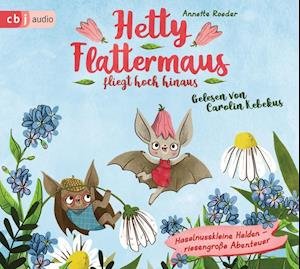 Cover for Annette Roeder · CD Hetty Flattermaus fliegt ho (CD)
