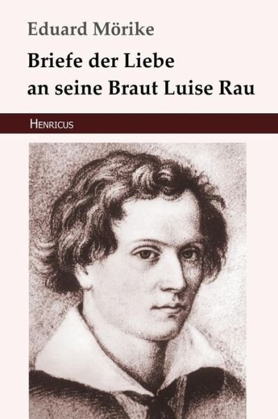 Cover for M · Briefe Der Liebe an Seine Braut Luise Rau (Paperback Bog) (2018)