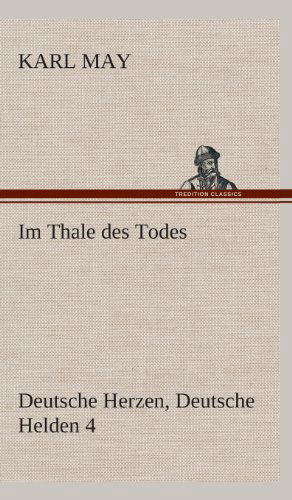 Cover for Karl May · Im Thale Des Todes (Hardcover Book) [German edition] (2013)