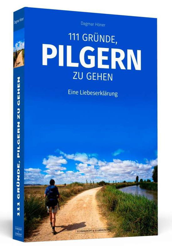 Cover for Höner · 111 Gründe, pilgern zu gehen (Book)