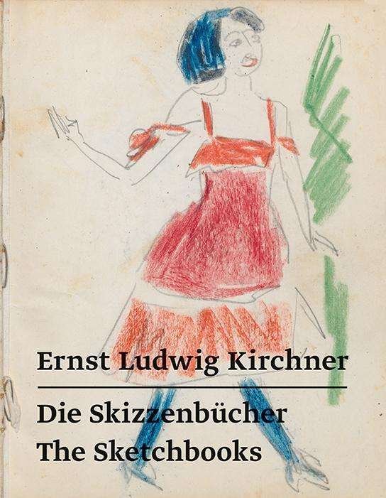 Cover for Kirchner · Ernst Ludwig Kirchner - Die Sk (Bog) (2020)