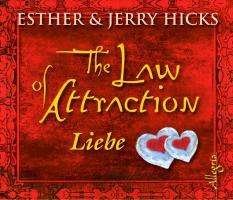Cover for Hicks, Esther &amp; Jerry · The Law Of Attraction - Liebe [3cds] (CD) (2010)