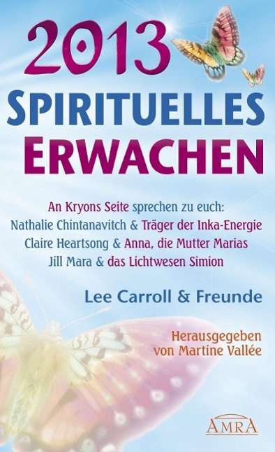 Cover for Lee Carroll · 2013 Spirituelles Erwachen (Book)