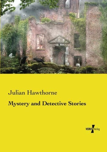Cover for Julian Hawthorne · Mystery and Detective Stories (Pocketbok) (2019)