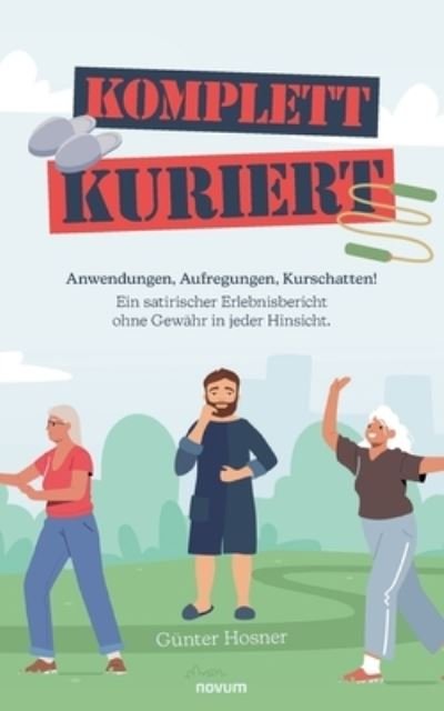 Cover for Günter Hosner · Komplett kuriert (Book) (2022)