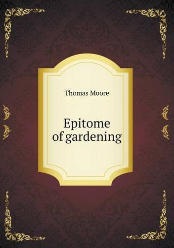 Cover for Thomas Moore · Epitome of Gardening (Taschenbuch) (2013)