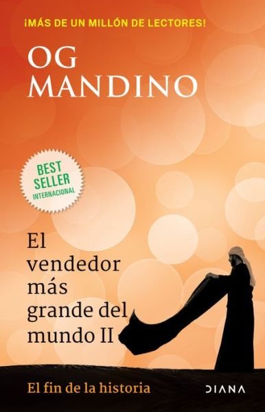 El Vendedor Mas Grande del Mundo II - Og Mandino - Livros - Planeta Publishing - 9786070778759 - 17 de agosto de 2021