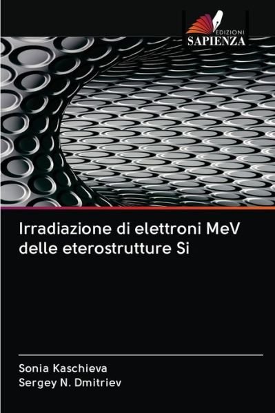 Cover for Kaschieva · Irradiazione di elettroni MeV (Book) (2020)