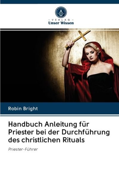 Cover for Bright · Handbuch Anleitung für Priester (Book) (2020)