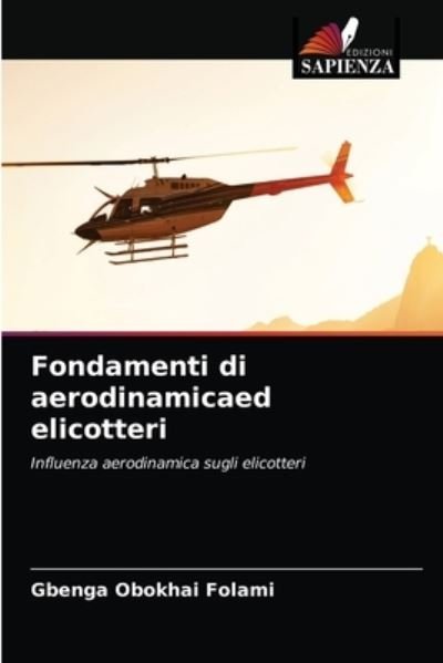 Fondamenti di aerodinamicaed eli - Folami - Andet -  - 9786203220759 - 16. januar 2021
