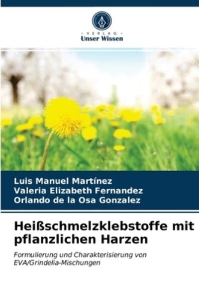 Cover for Martínez · Heißschmelzklebstoffe mit pfla (N/A) (2021)