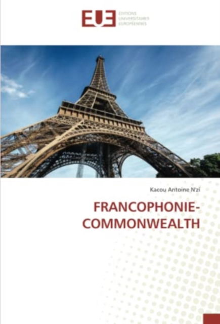 Cover for Kacou Antoine N'Zi · Francophonie-Commonwealth (Paperback Book) (2021)