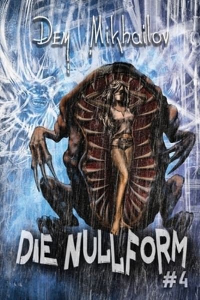 Cover for Dem Mikhailov · Die Nullform (Paperback Book) (2022)