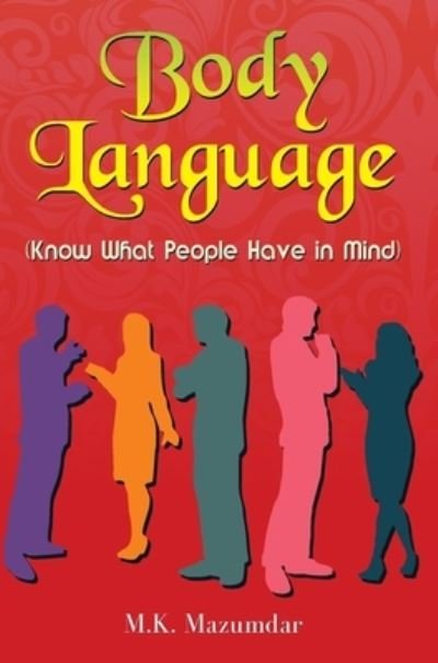 Body Language - MK Mazumdar - Livros - Prabhat Prakashan - 9788184303759 - 2016