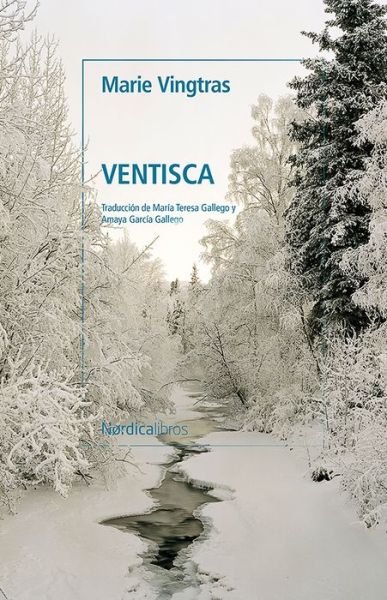 Ventisca - Marie Vingtras - Książki - Nórdica Libros - 9788419320759 - 2 kwietnia 2024