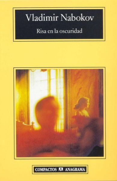 Cover for Vladimir Nabokov · Risa en La Oscuridad (Paperback Bog) [Spanish edition] (2001)