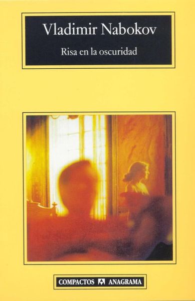 Cover for Vladimir Nabokov · Risa en La Oscuridad (Paperback Book) [Spanish edition] (2001)