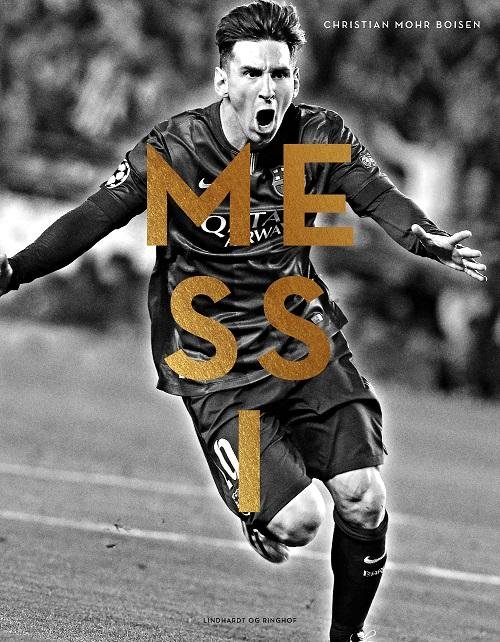 Cover for Christian Mohr Boisen · Messi (Inbunden Bok) [1:a utgåva] (2016)