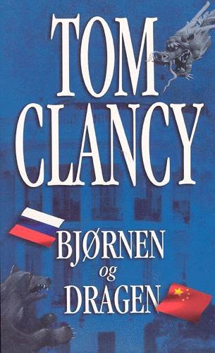 Cover for Tom Clancy · Bjørnen og dragen (Paperback Bog) [1. udgave] (2002)
