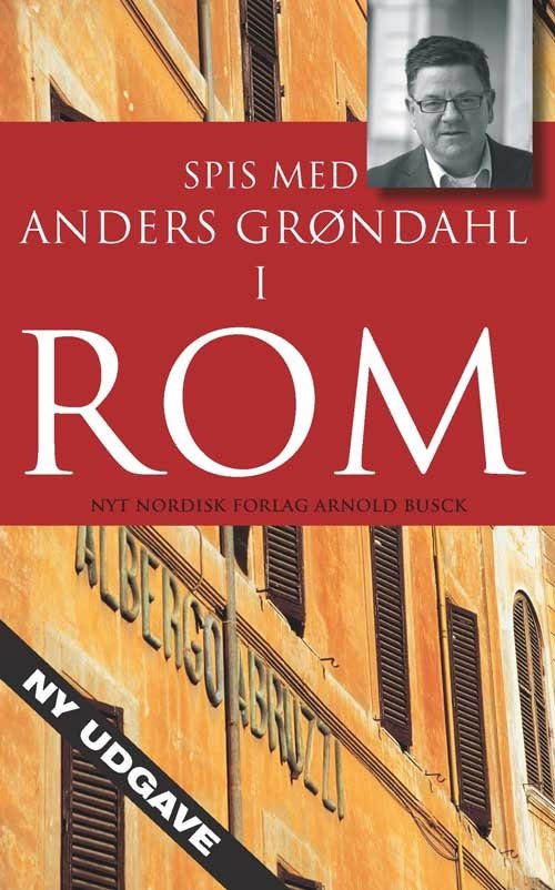 Cover for Anders Grøndahl · Spis med Anders Grøndahl i Rom (Hæftet bog) [2. udgave] (2012)