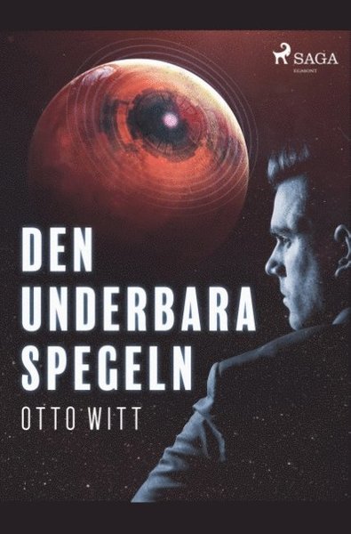 Den underbara spegeln - Otto Witt - Books - Saga Egmont - 9788726192759 - April 30, 2019