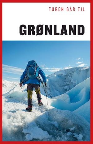 Cover for Svend Erik Nielsen · Turen Går Til: Turen går til Grønland (Sewn Spine Book) [10th edition] (2019)