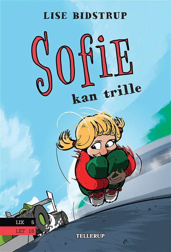 Cover for Lise Bidstrup · Sofie, 4: Sofie #4: Sofie kan trille (Hardcover Book) [1. Painos] (2018)