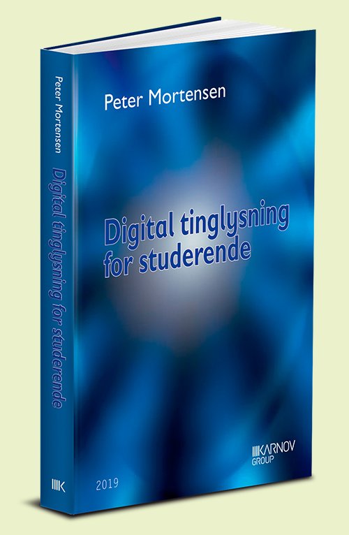 Cover for Peter Mortensen · Digital tinglysning for studerende (Sewn Spine Book) [2º edição] (2019)