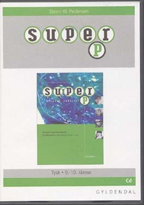 Cover for Steen W. Pedersen · Super. 9. klasse: Super P (CD) [1. utgave] (2006)