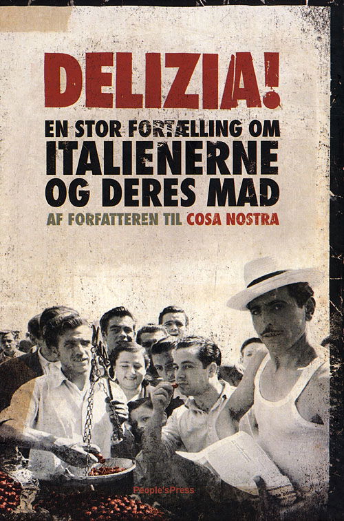 Cover for John Dickie · Delizia! (Inbunden Bok) [1:a utgåva] [Indbundet] (2008)