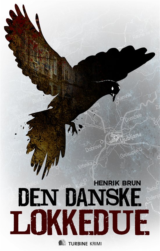 Cover for Henrik Brun · Turbine krimi: Den danske lokkedue (Gebundesens Buch) [1. Ausgabe] [Paperback] (2011)
