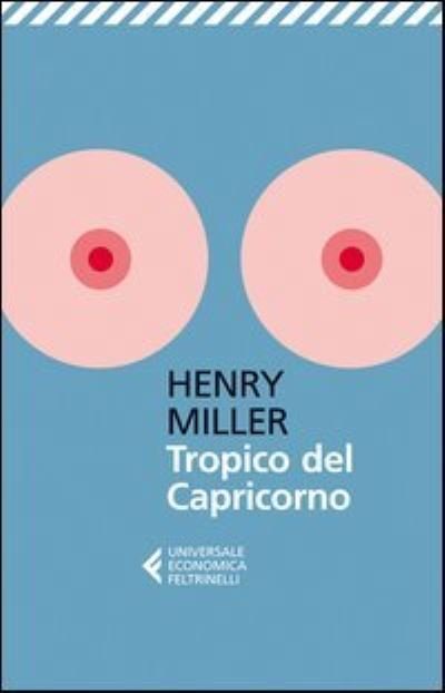 Cover for Henry Miller · Tropico del capricorno (Paperback Book) (2015)