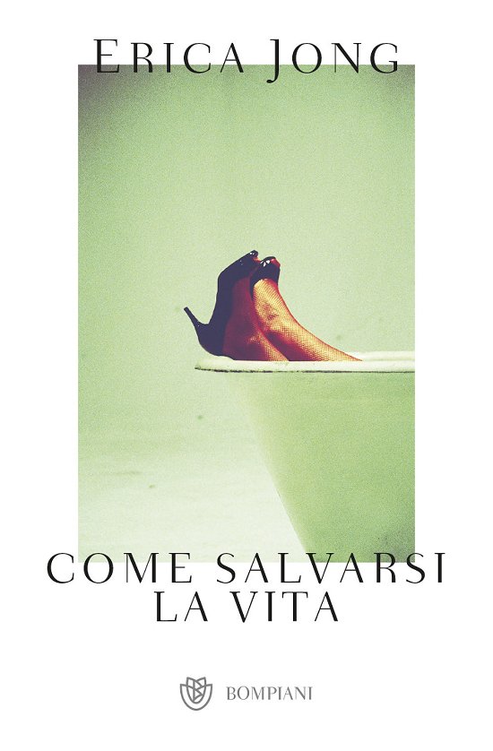 Cover for Erica Jong · Come Salvarsi La Vita (Book)