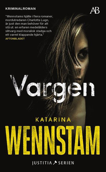 Cover for Katarina Wennstam · Charlotta Lugn och Shirin Sundin: Vargen (Paperback Book) (2020)