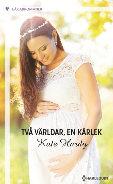 Cover for Kate Hardy · Läkarromaner: Två världar, en kärlek (Book) (2017)