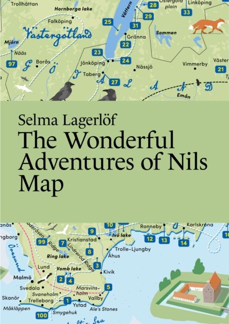 Cover for Thelander, Martin, Master of Fine Arts · Selma Lagerlof, The Wonderful Adventures of Nils Map - Literary Maps Series (Map) (2023)