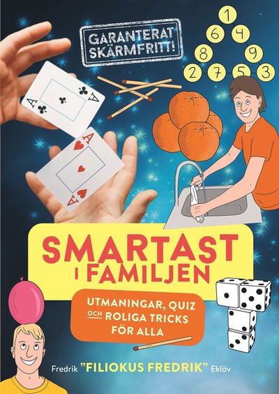 Cover for Fredrik Eklöv · Smartast i familjen : Utmaningar, quiz och roliga tricks för alla (Bound Book) (2022)