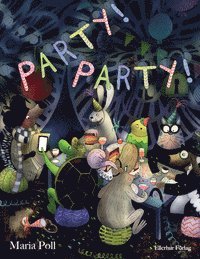 Cover for Maria Poll · Party! Party! (Hardcover Book) [Ned edition] (2016)