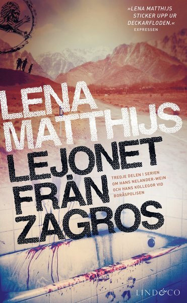 Cover for Lena Matthijs · Hasse Nelander-Wein: Lejonet från Zagros (Paperback Book) (2015)