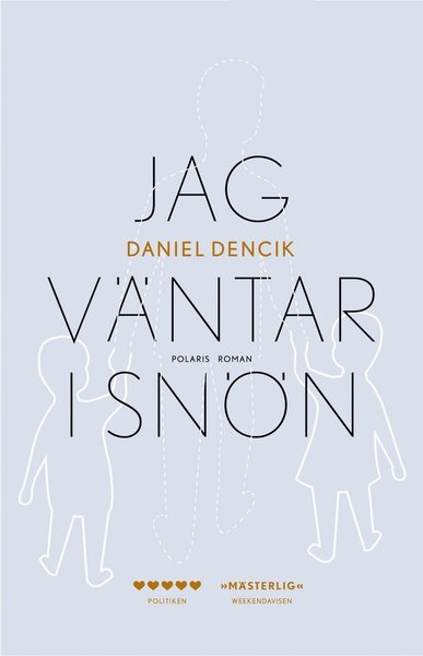 Cover for Daniel Dencik · Jag väntar i snön (Gebundesens Buch) (2019)